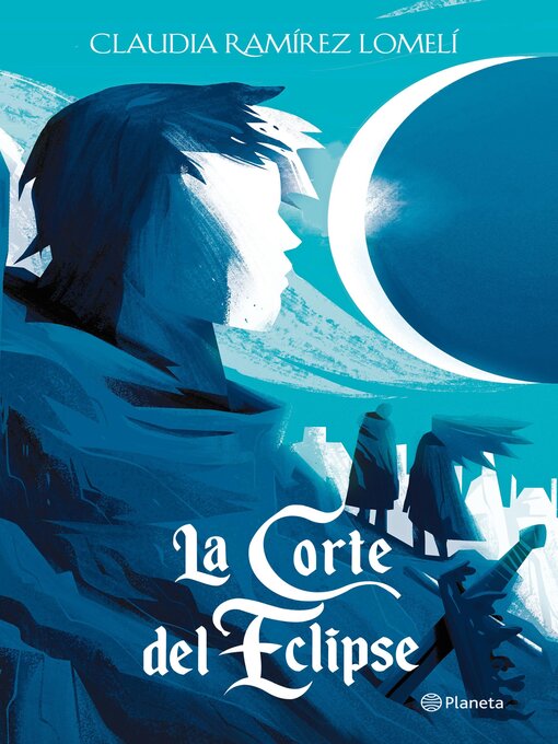 Title details for La corte del eclipse by Claudia Ramírez Lomelí - Available